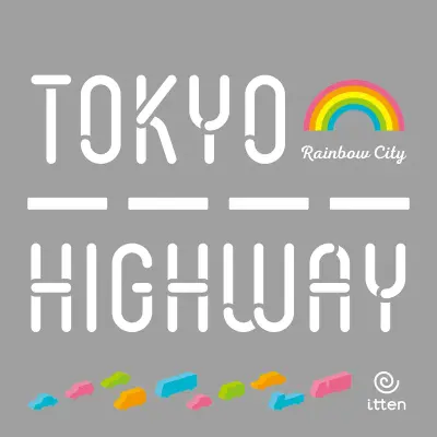 Tokyo Highway - Rainbow City