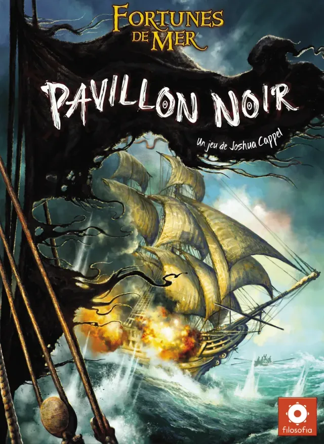 Fortunes de mer: Pavillon noir