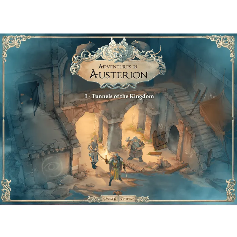 Adventures in Austerion - I - Les Tunnels du Royaume
