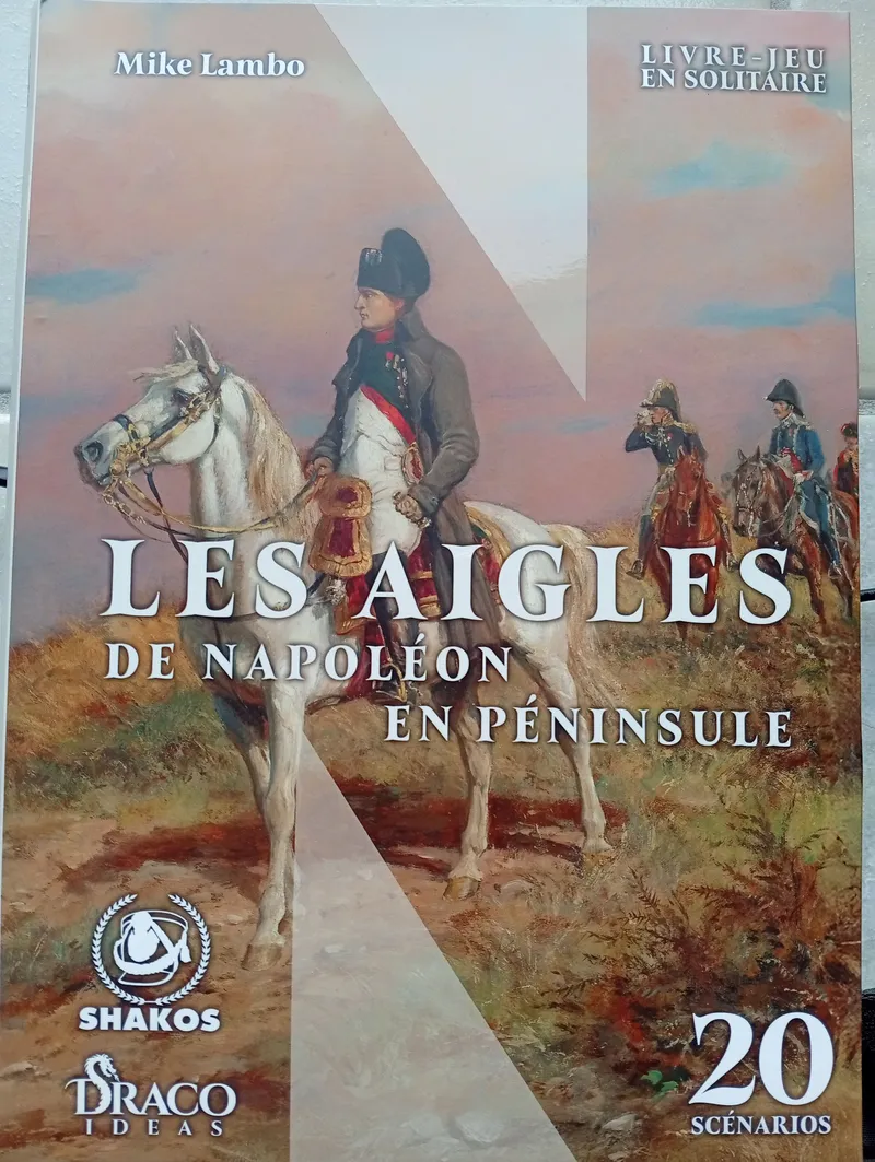 Les Aigles de Napoléon en péninsule