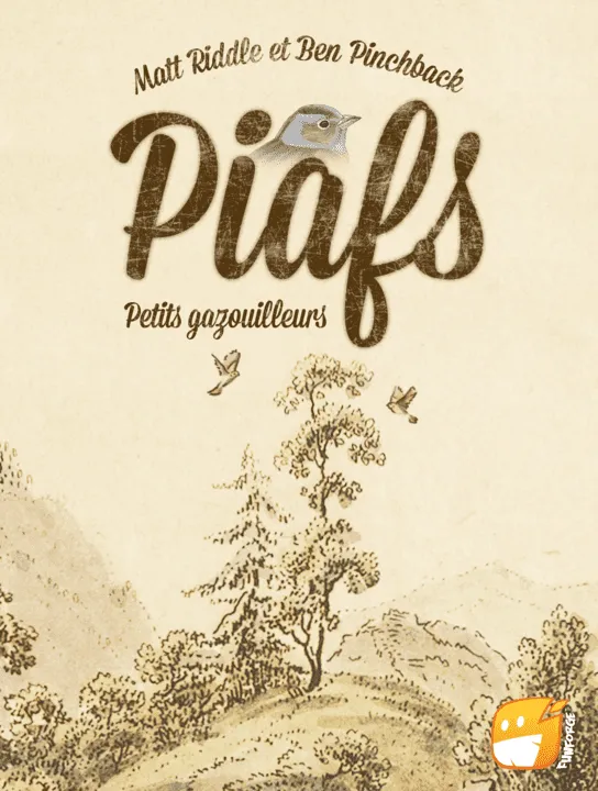 	 Piafs : petits gazouilleurs 